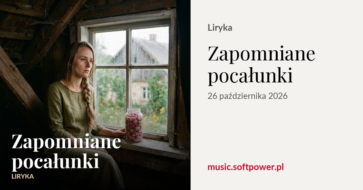 Obejrzyj teledysk: Zapomniane pocałunki